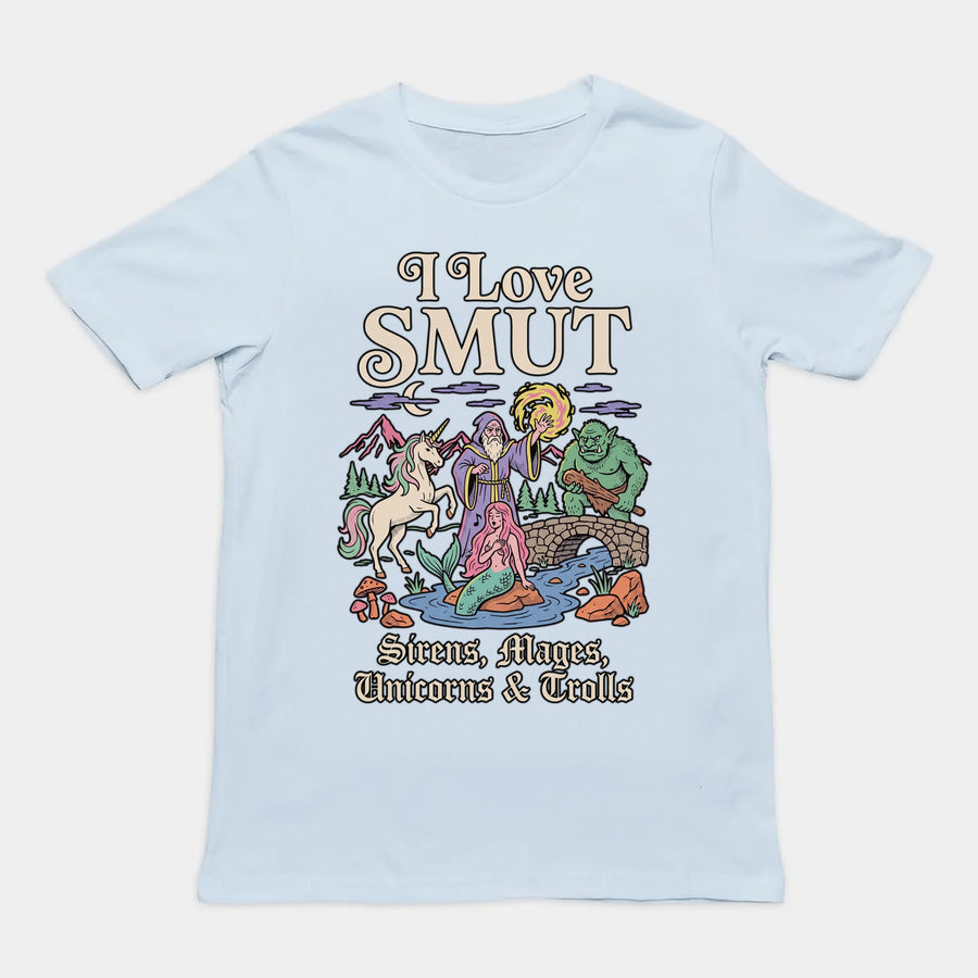 I Love SMUT (Sirens, Mages, Unicorns & Trolls) T-Shirt Orbital Clothing