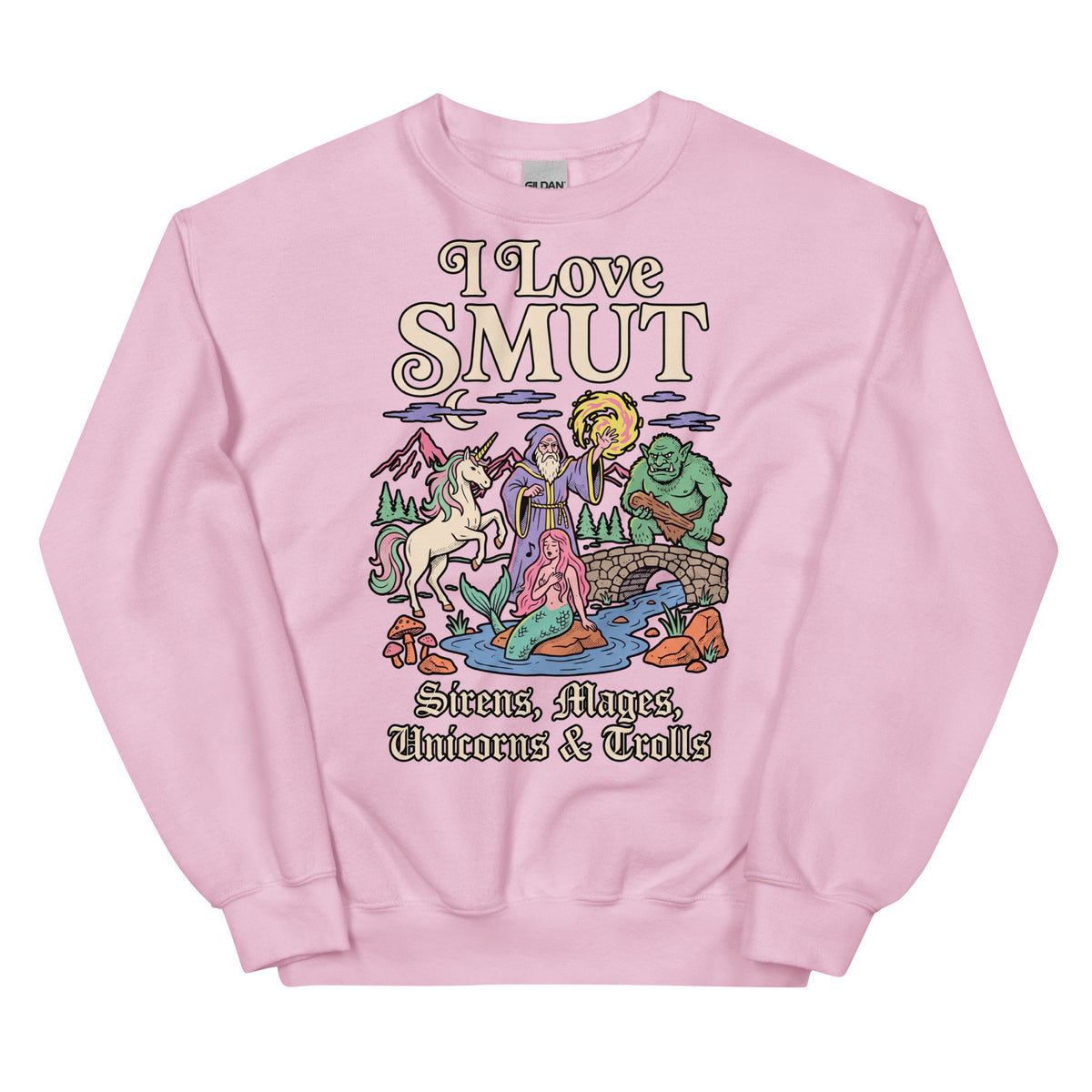 I Love SMUT (Sirens, Mages, Unicorns & Trolls) Sweatshirt Orbital Clothing