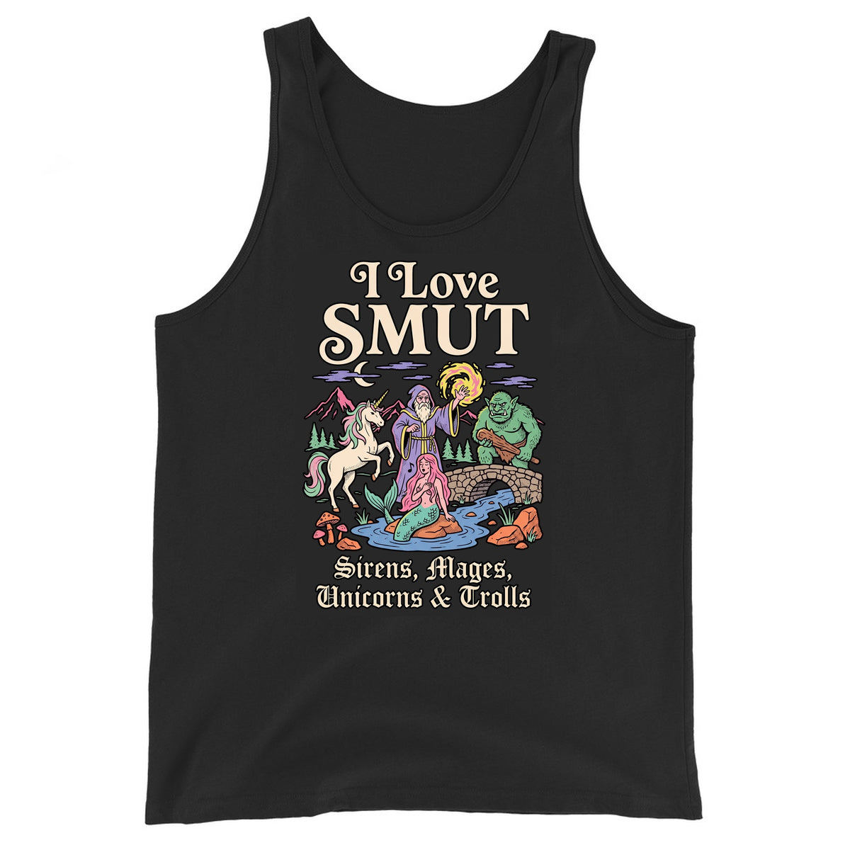 I Love SMUT (Sirens, Mages, Unicorns & Trolls) Tank Top Orbital Clothing