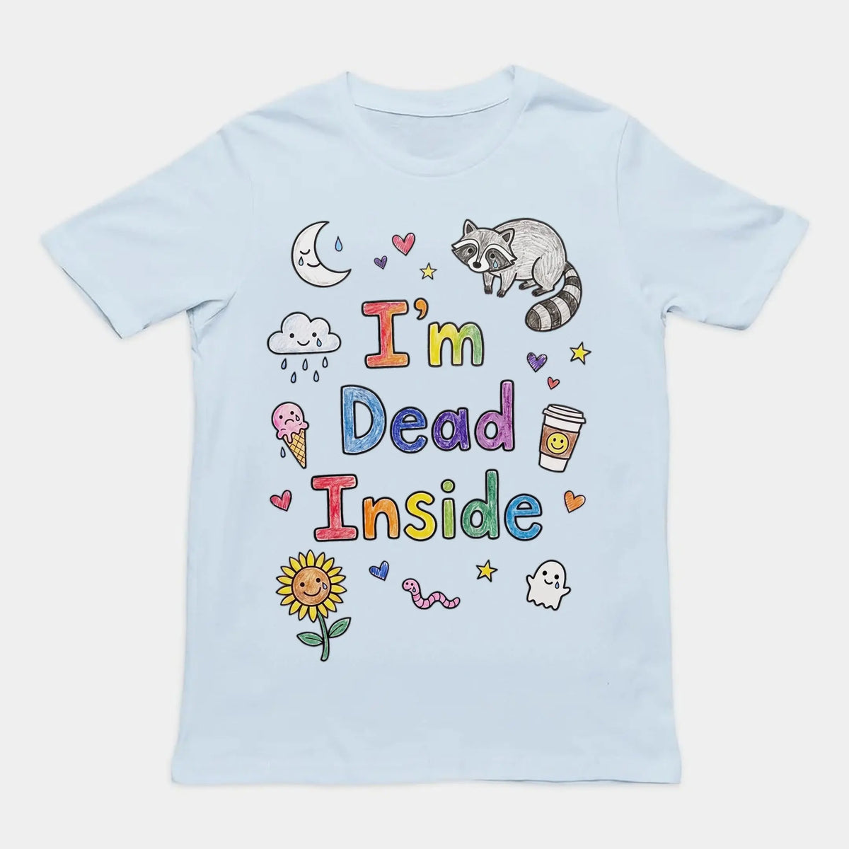 I'm Dead Inside T-Shirt Orbital Clothing