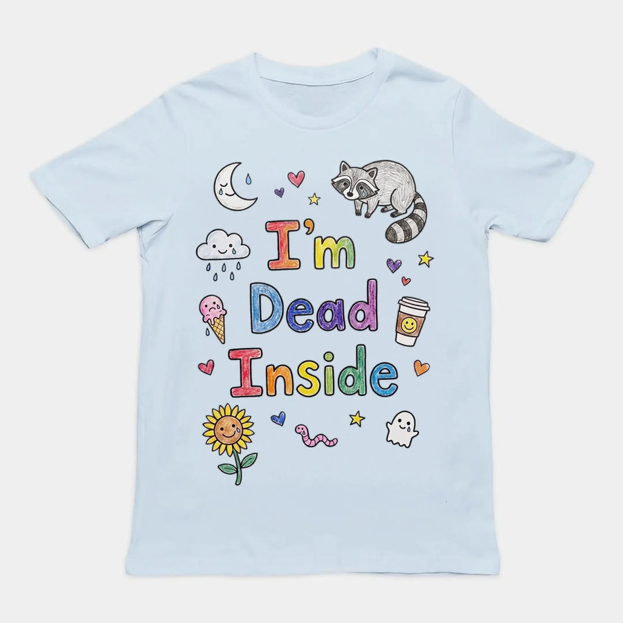 I'm Dead Inside T-Shirt Orbital Clothing