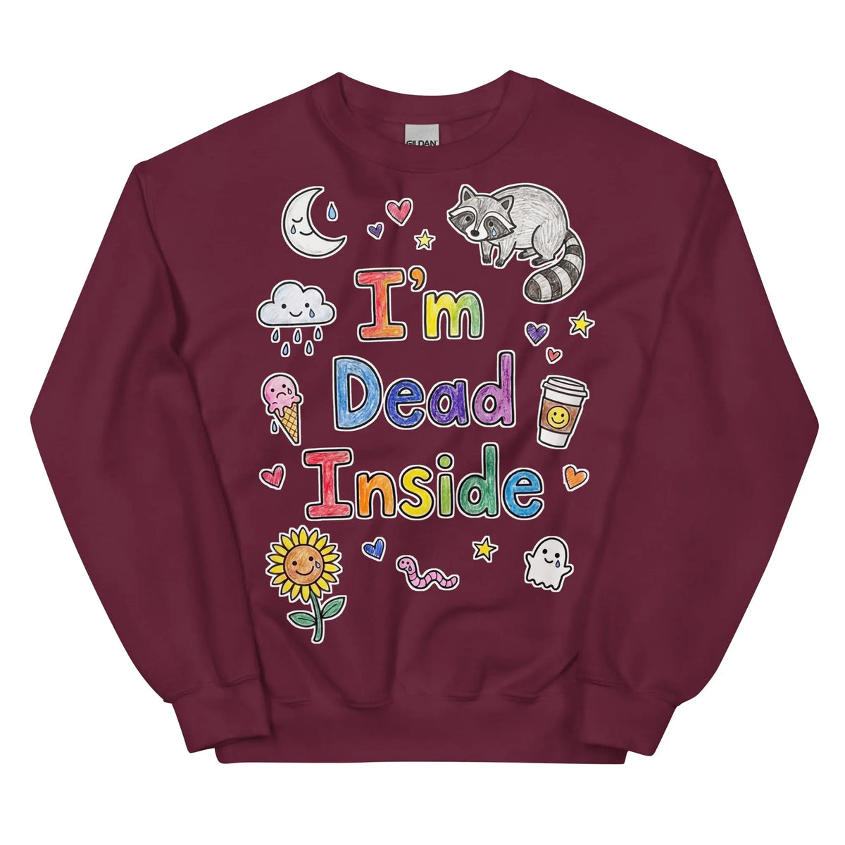 I'm Dead Inside Sweatshirt Orbital Clothing