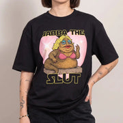 Jabba the Slut T-Shirt