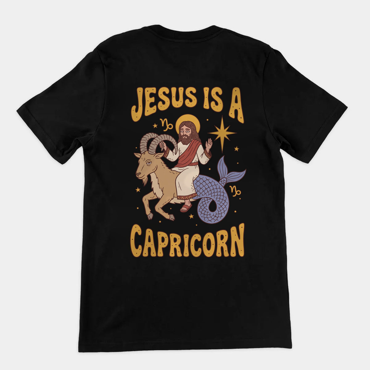 Jesus Is A Capricorn T-Shirt (backprint) Orbital Clothing