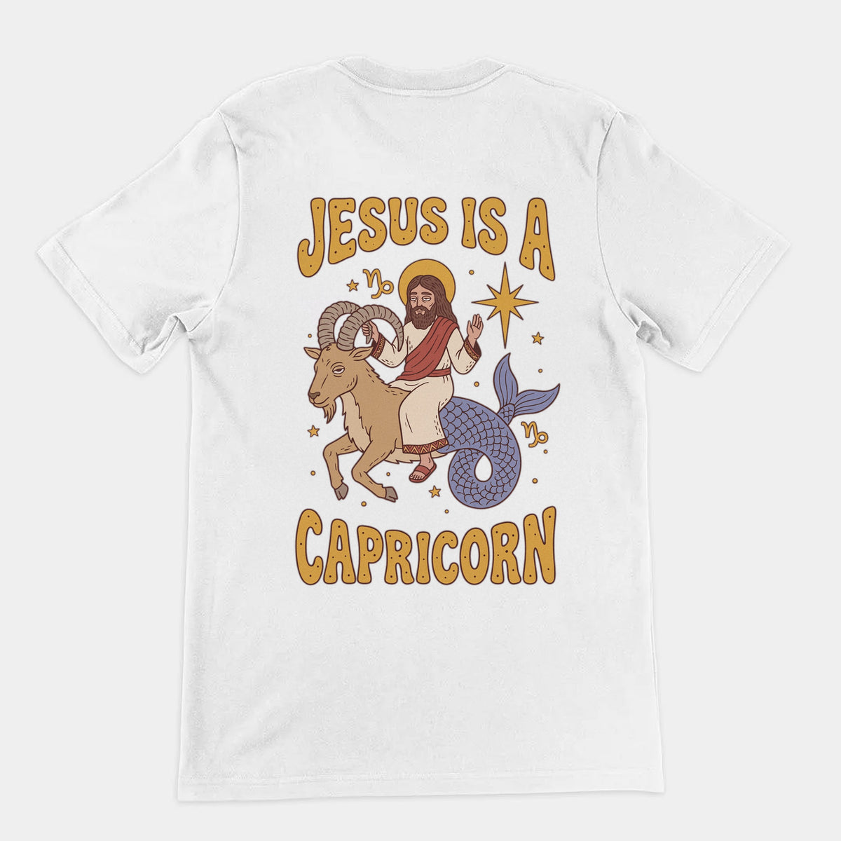 Jesus Is A Capricorn T-Shirt (backprint) Orbital Clothing