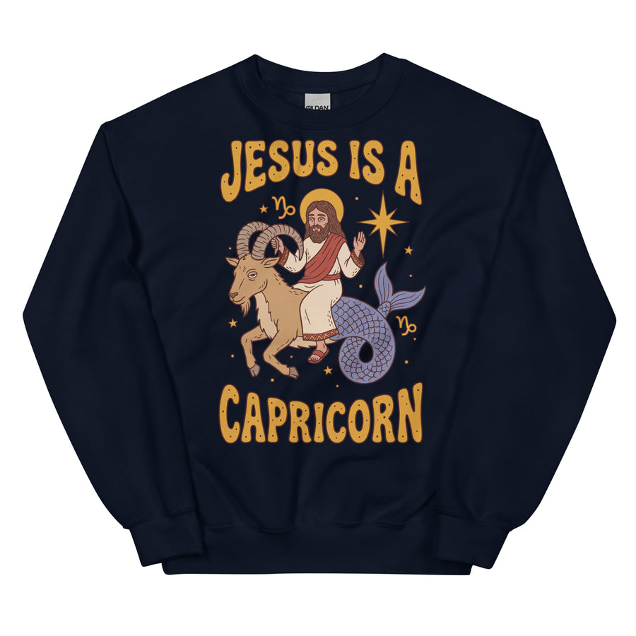 Jesus Is A Capricorn Sweatshirt Orbital Clothing