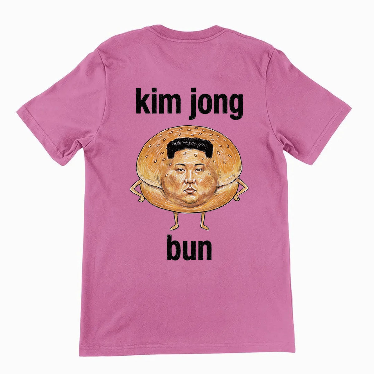 Kim Jong Bun T-Shirt (backprint) Orbital Clothing