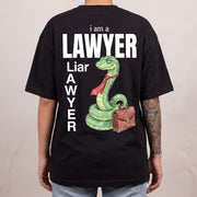 I Am A Lawyer (Liar) T-Shirt (backprint)