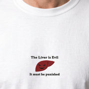 De lever is slecht en moet gestraft worden (geborduurd) T-shirt