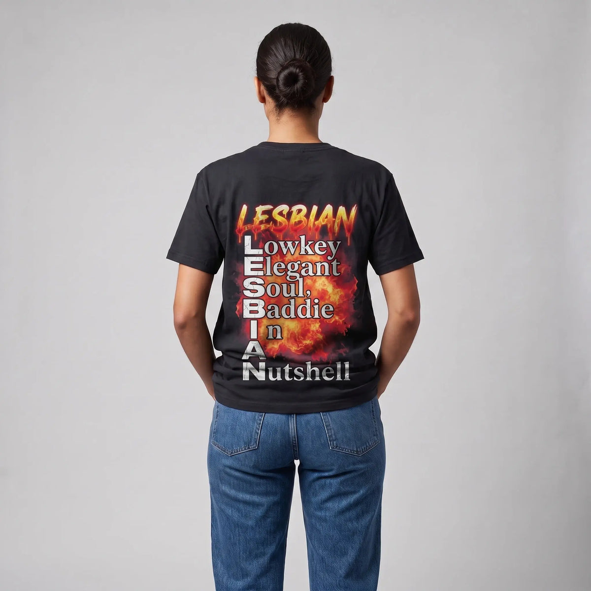 Lesbian (Lowkey Elegant Soul, Baddie In A Nutshell) T-Shirt (backprint) Orbital Clothing