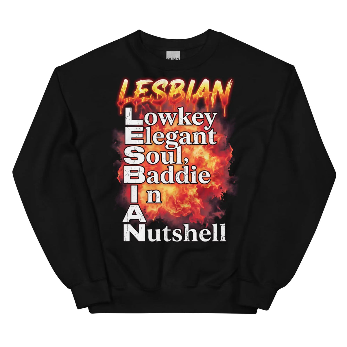 Lesbian (Lowkey Elegant Soul, Baddie In A Nutshell) Sweatshirt Orbital Clothing