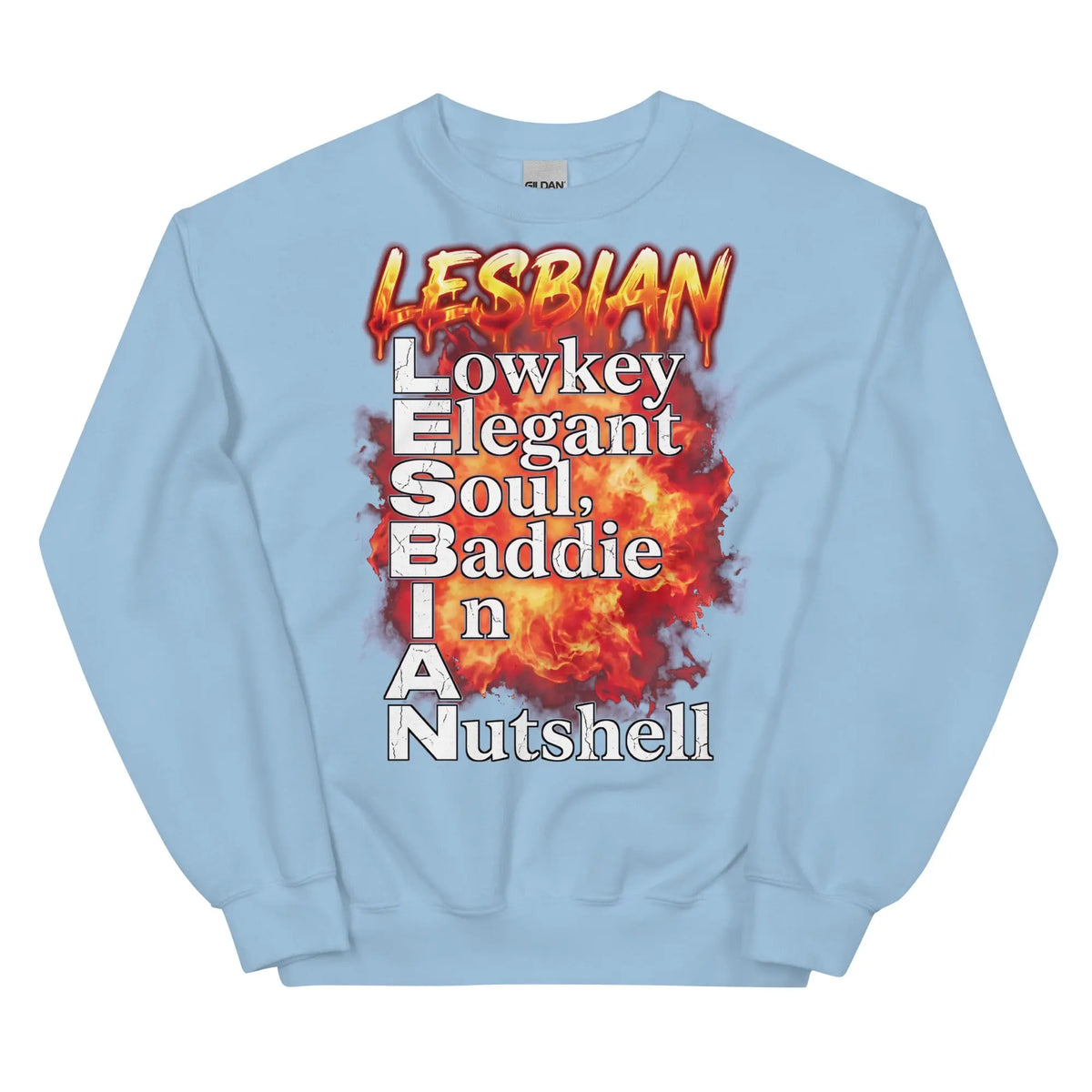 Lesbian (Lowkey Elegant Soul, Baddie In A Nutshell) Sweatshirt Orbital Clothing