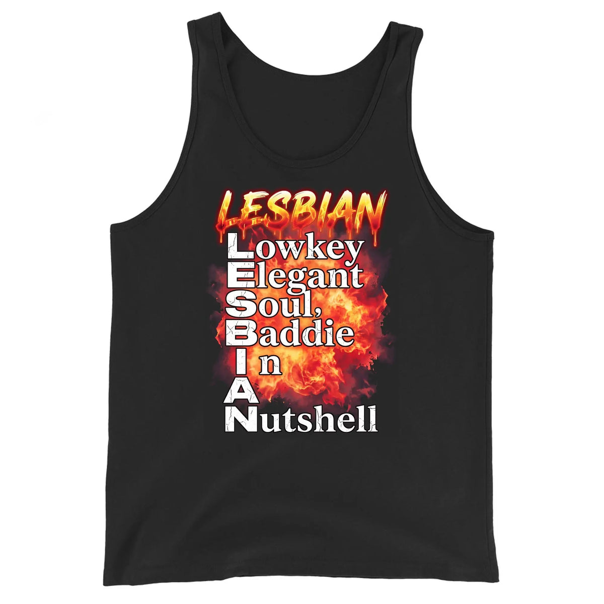 Lesbian (Lowkey Elegant Soul, Baddie In A Nutshell) Tank Top Orbital Clothing