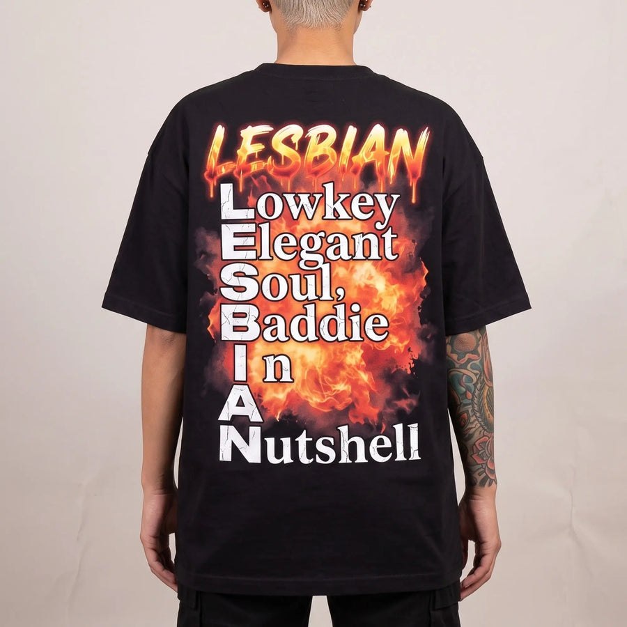 Lesbian (Lowkey Elegant Soul, Baddie In A Nutshell) T-Shirt (backprint) - Orbital Clothing