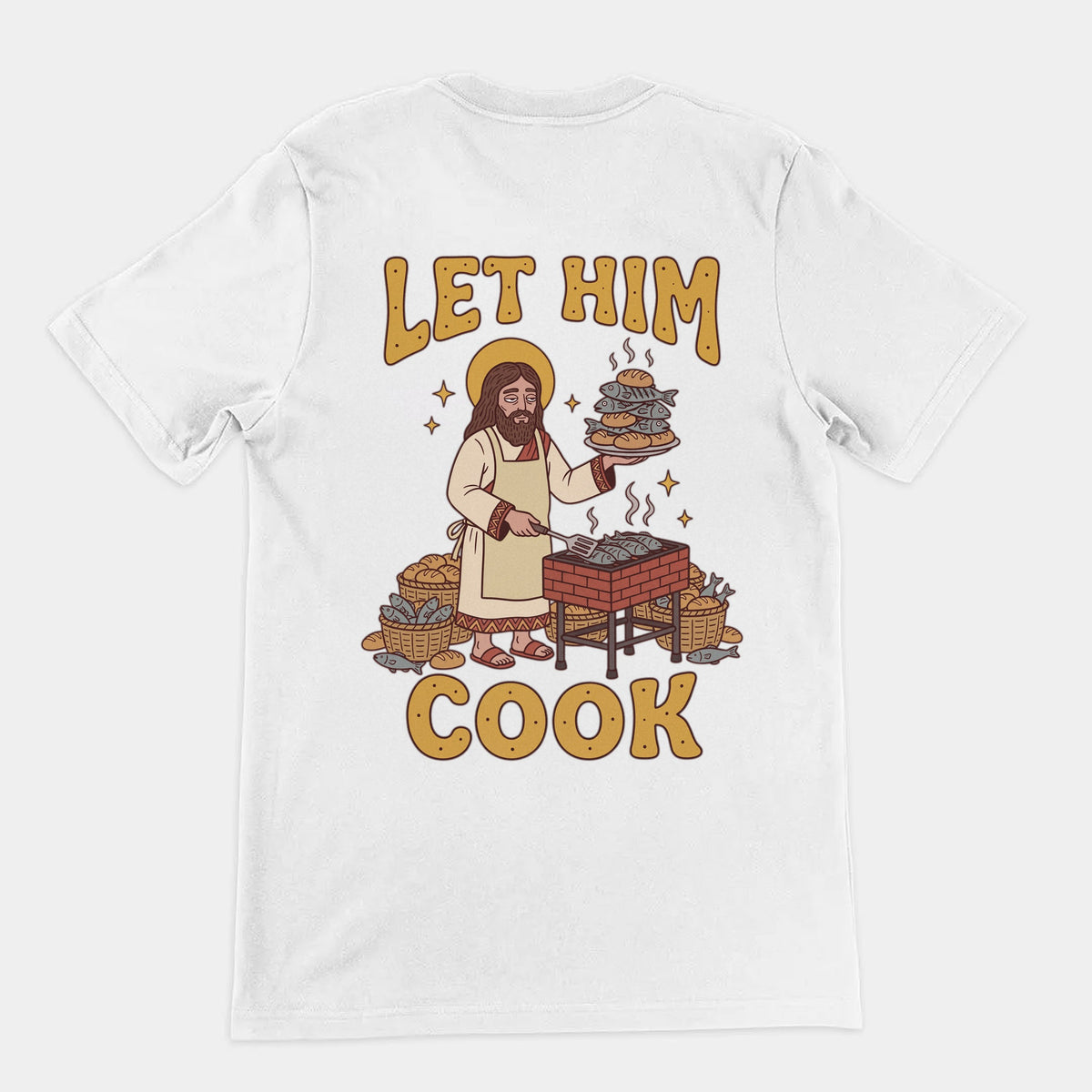 Let Him Cook T-Shirt (backprint) Orbital Clothing