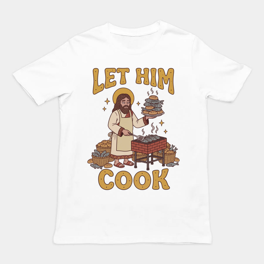 Let Him Cook T-Shirt Orbital Clothing