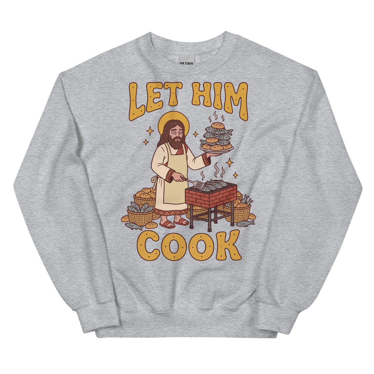 Let Him Cook Sweatshirt Orbital Clothing