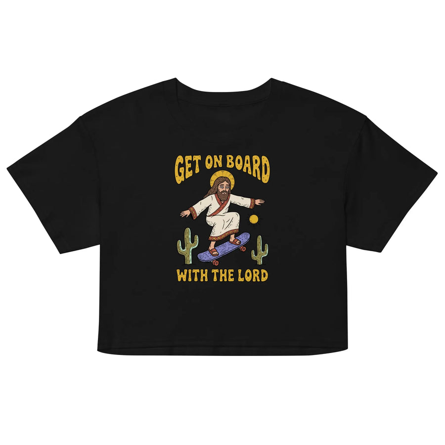 Get On Board With The Lord (skateboarding) Women’s crop top Orbital Clothing