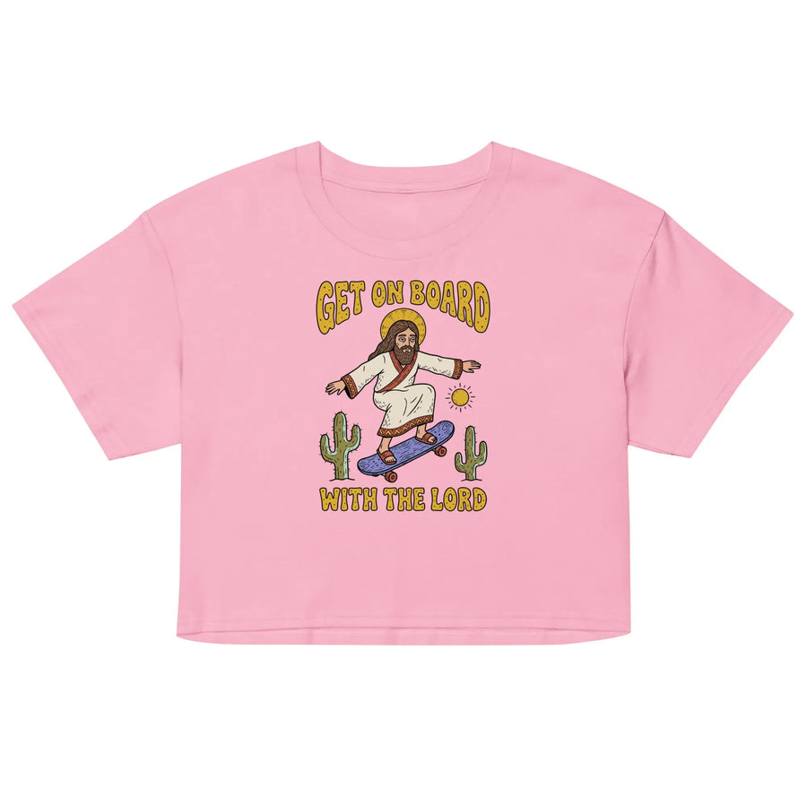 Get On Board With The Lord (skateboarding) Women’s crop top Orbital Clothing