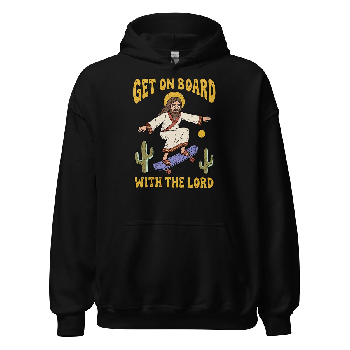 Get On Board With The Lord (skateboarding) Hoodie Orbital Clothing