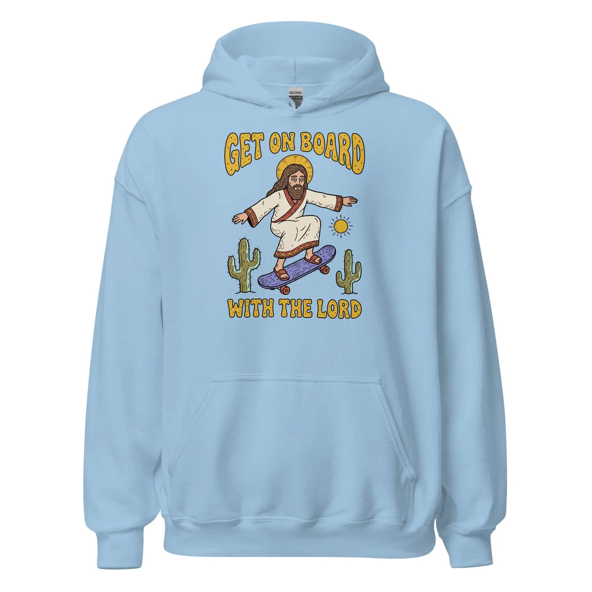 Get On Board With The Lord (skateboarding) Hoodie Orbital Clothing