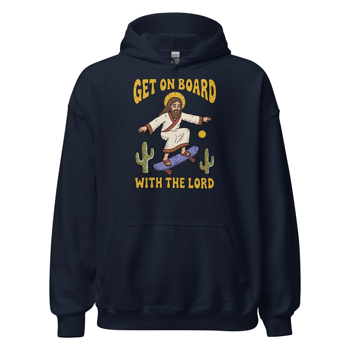 Get On Board With The Lord (skateboarding) Hoodie Orbital Clothing