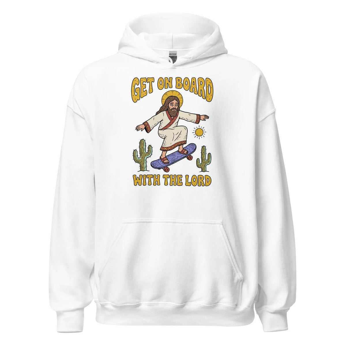 Get On Board With The Lord (skateboarding) Hoodie Orbital Clothing
