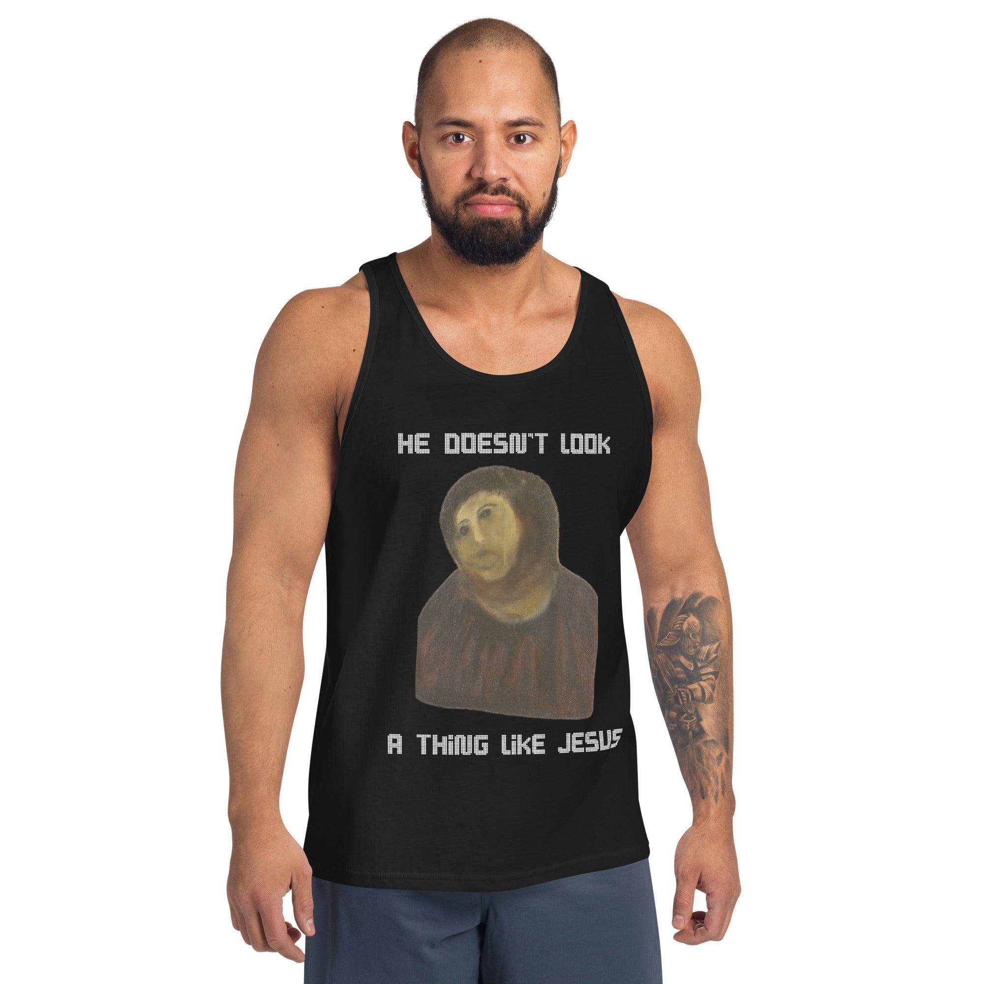 He doesn't look a thing like Jesus Tank Top