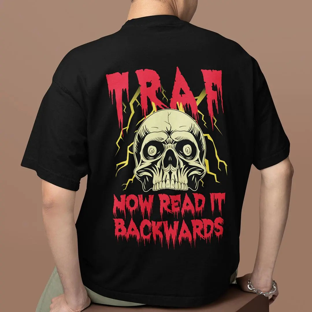 TRAF - Now Read it Backwards t-shirt (Backprint) - Orbital Clothing
