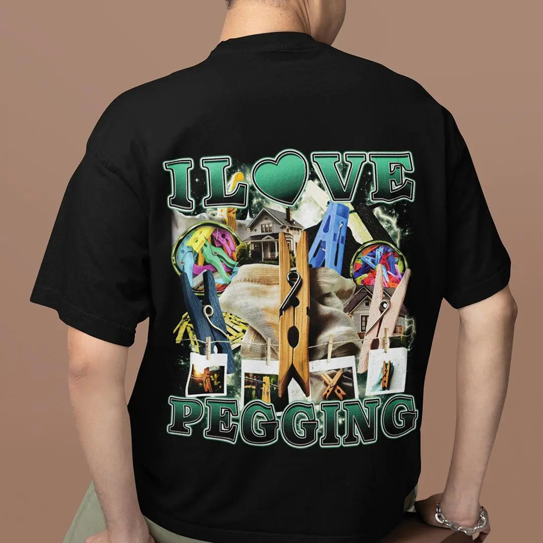I Love Pegging t-shirt (backprint) - Orbital Clothing