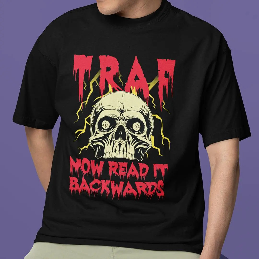 TRAF - Now Read it Backwards T-Shirt - Orbital Clothing