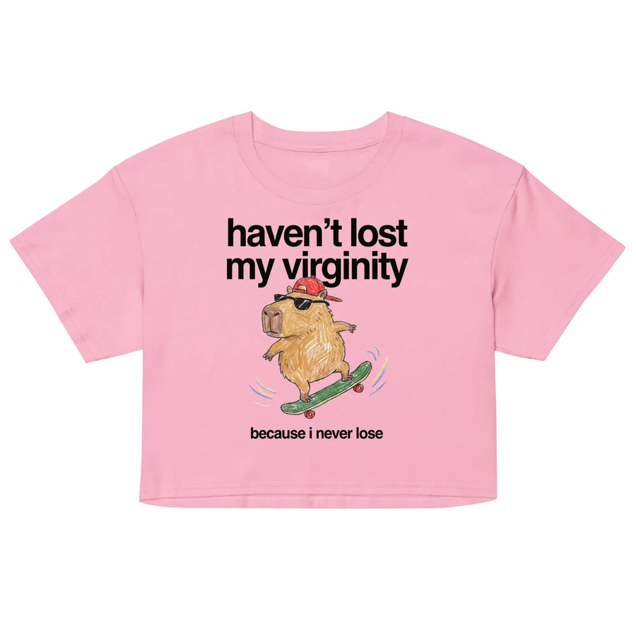 Haven't Lost My Virginity (Because I Never Lose) Women’s crop top Orbital Clothing