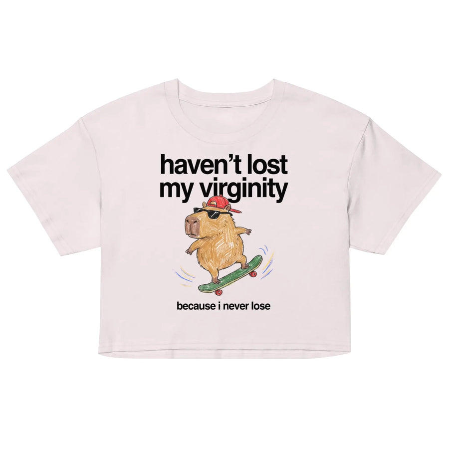 Haven't Lost My Virginity (Because I Never Lose) Women’s crop top Orbital Clothing