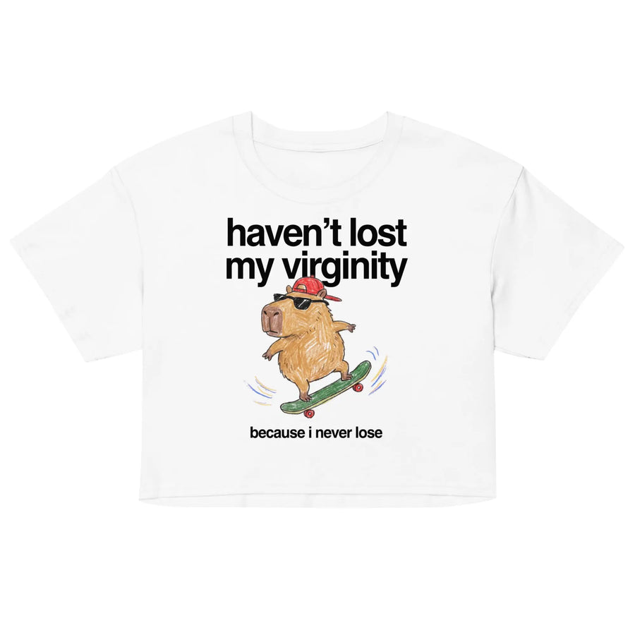 Haven't Lost My Virginity (Because I Never Lose) Women’s crop top Orbital Clothing