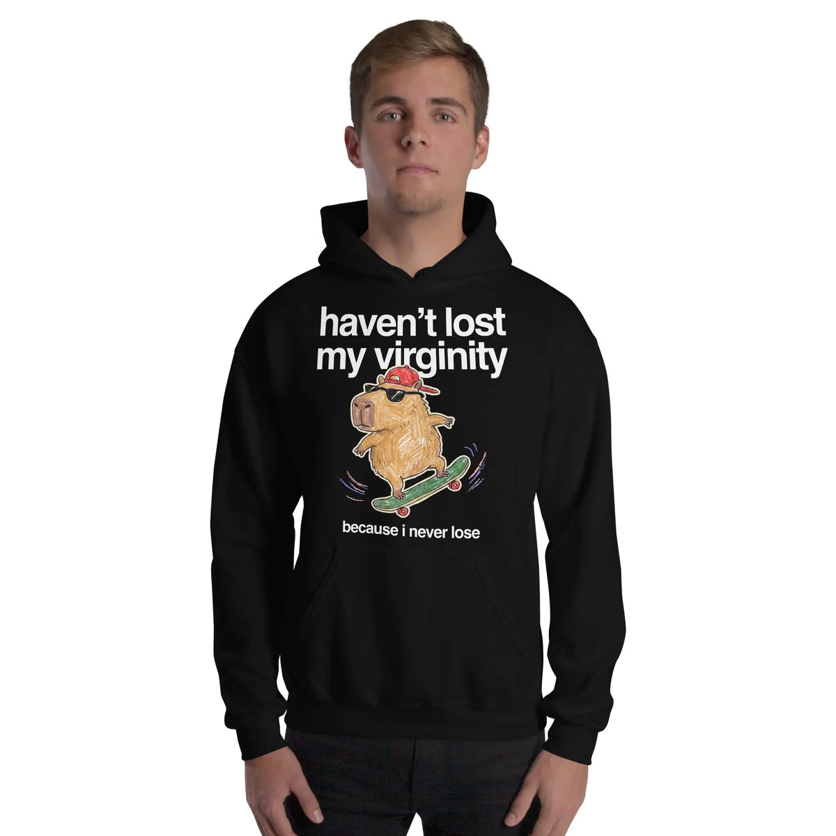 Haven't Lost My Virginity (Because I Never Lose) Hoodie Orbital Clothing