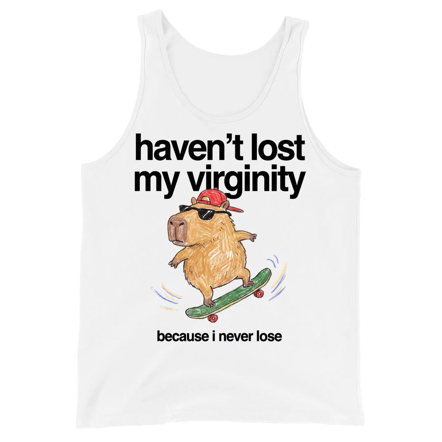 Haven't Lost My Virginity (Because I Never Lose) Tank Top Orbital Clothing