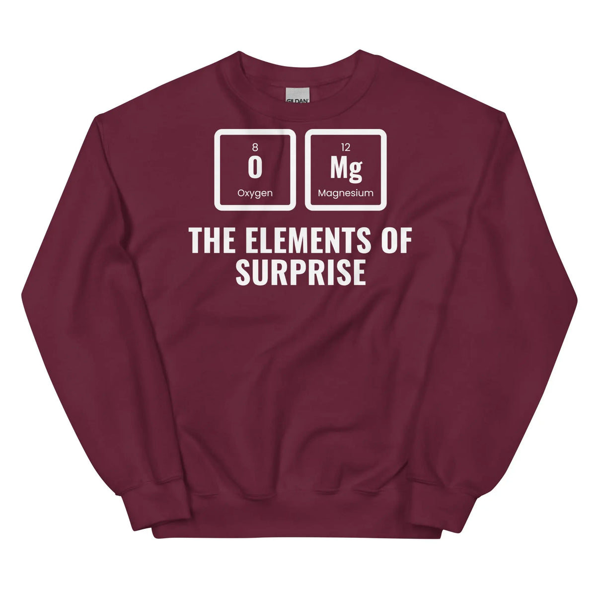 OMG The Elements Of Surprise Sweatshirt Orbital Clothing