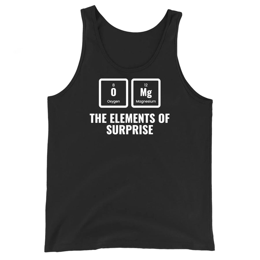 OMG The Elements Of Surprise Tank Top Orbital Clothing