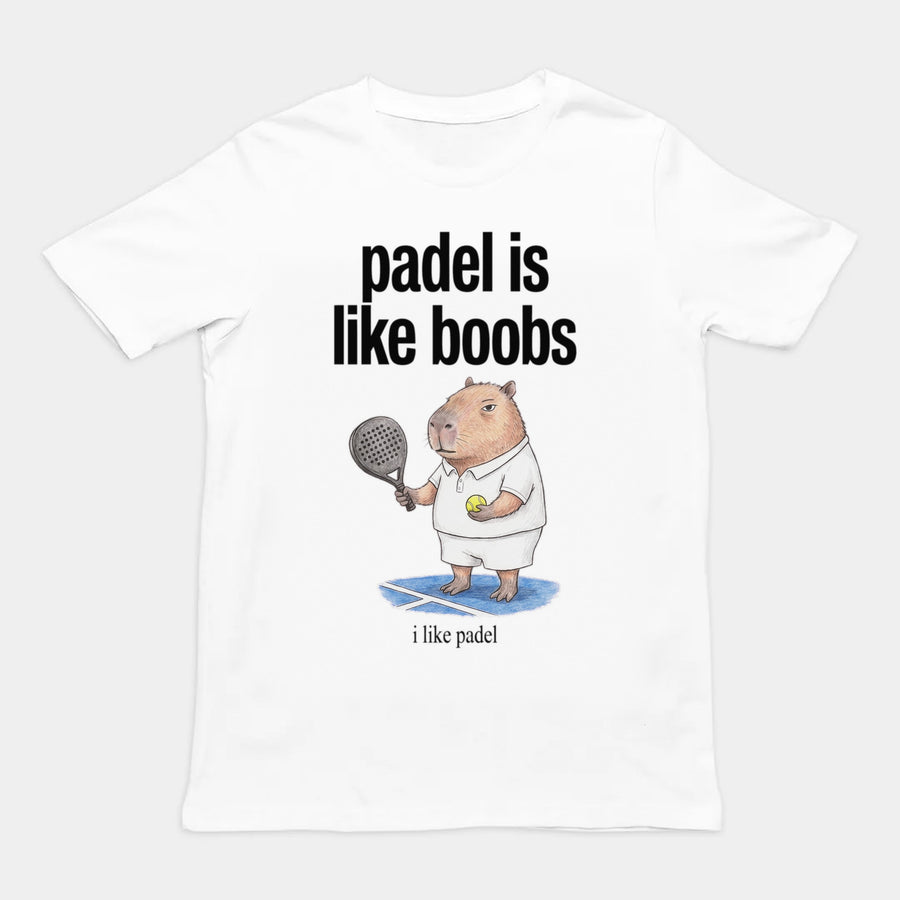 Padel Is Like Boobs T-Shirt Orbital Clothing