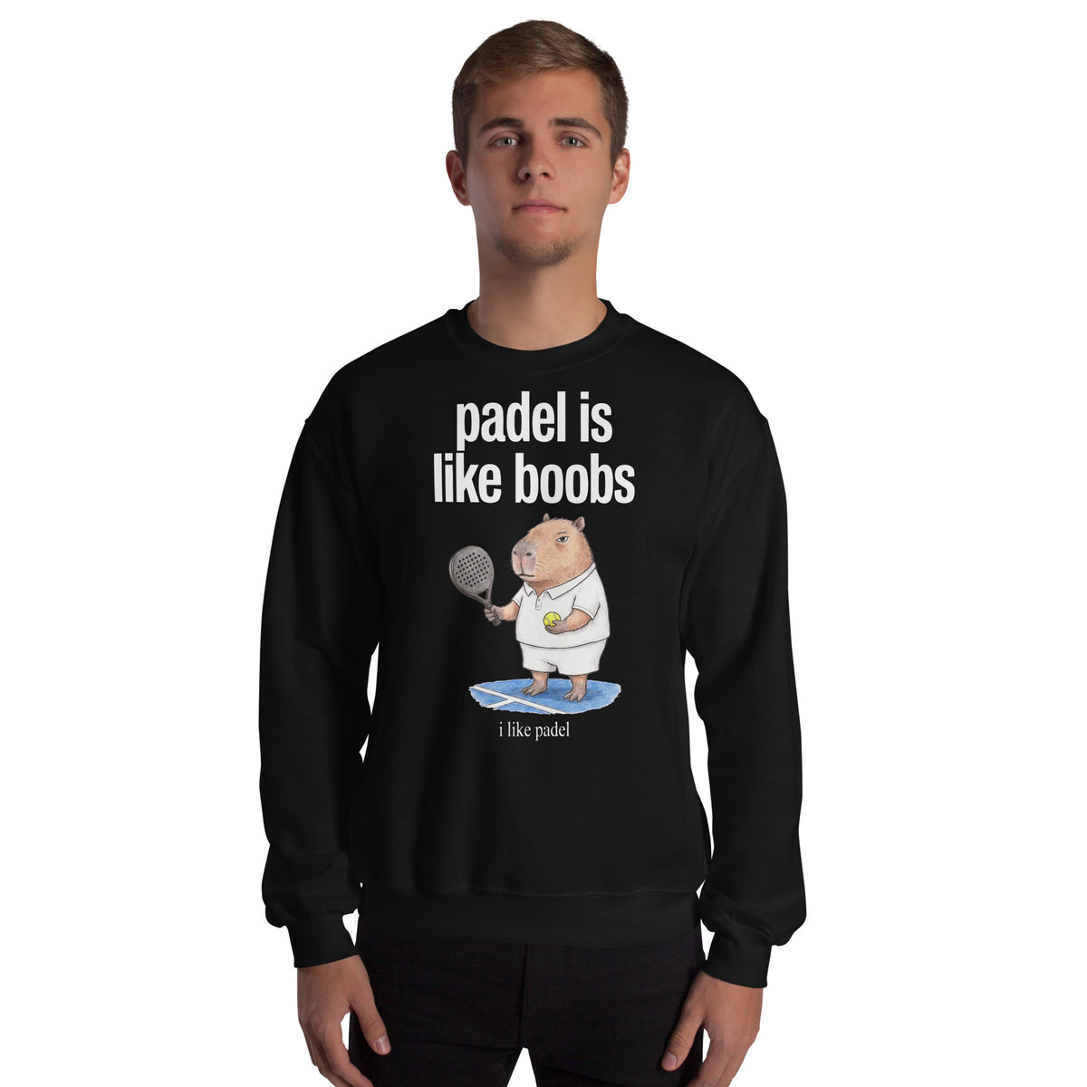 Padel Is Like Boobs Sweatshirt Orbital Clothing