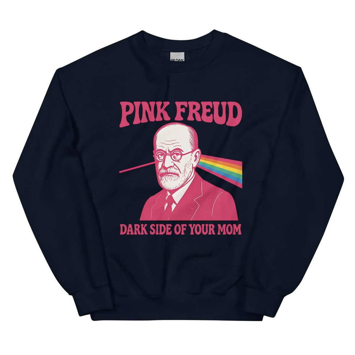 Pink Freud Dark Side of your Mom Sweatshirt Orbital Clothing