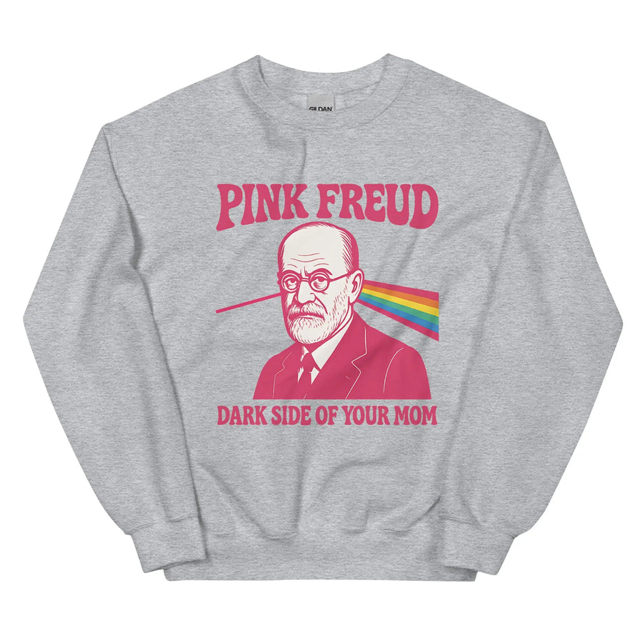Pink Freud Dark Side of your Mom Sweatshirt Orbital Clothing
