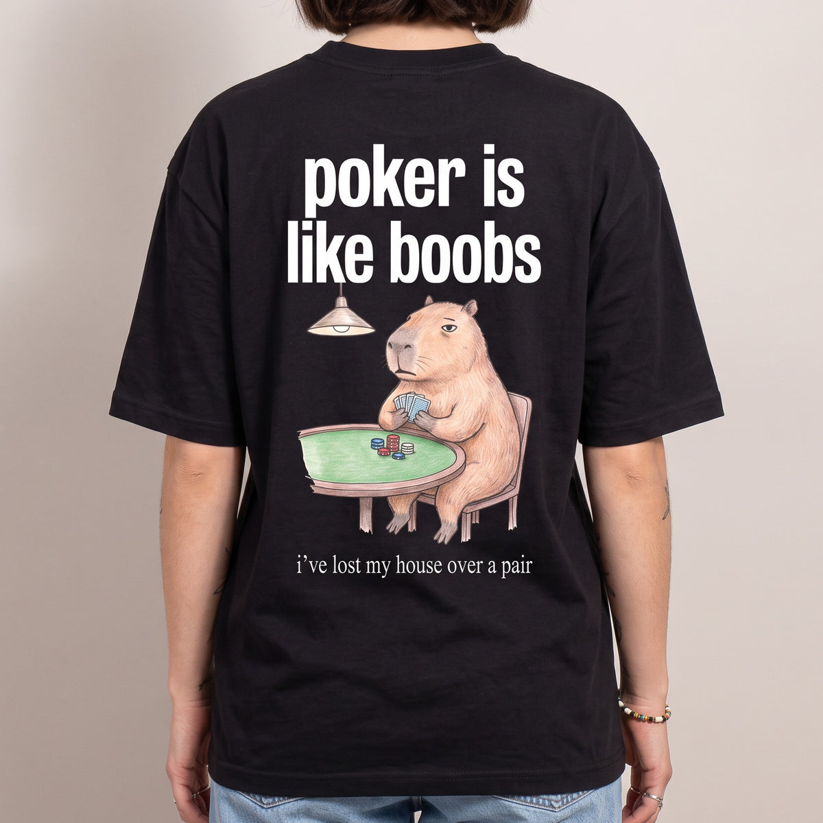 Poker Is Like Boobs T-Shirt (backprint) - Orbital Clothing