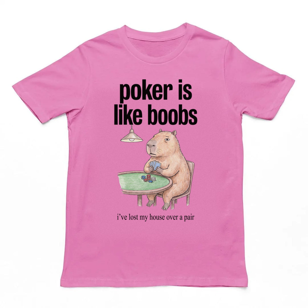 Poker Is Like Boobs T-Shirt Orbital Clothing