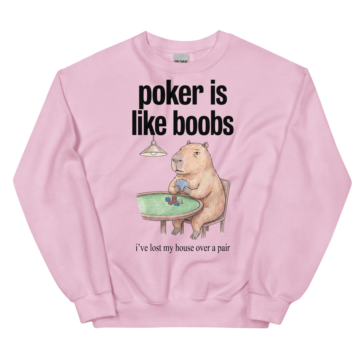 Poker Is Like Boobs Sweatshirt Orbital Clothing