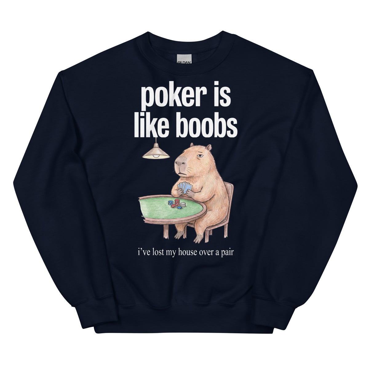 Poker Is Like Boobs Sweatshirt Orbital Clothing