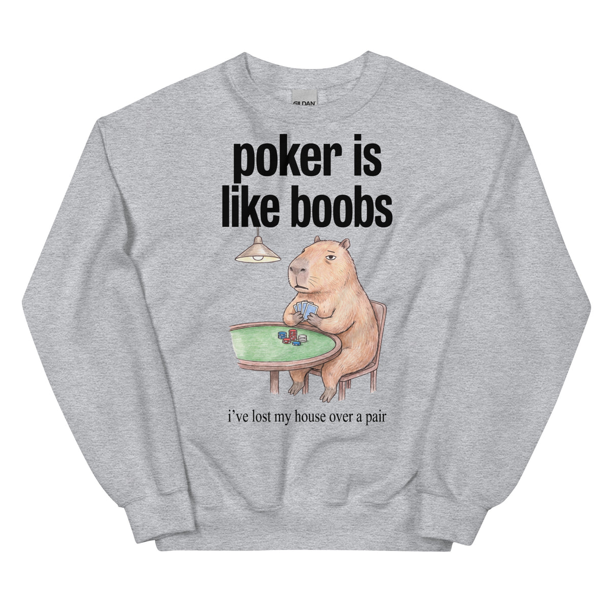 Poker Is Like Boobs Sweatshirt Orbital Clothing