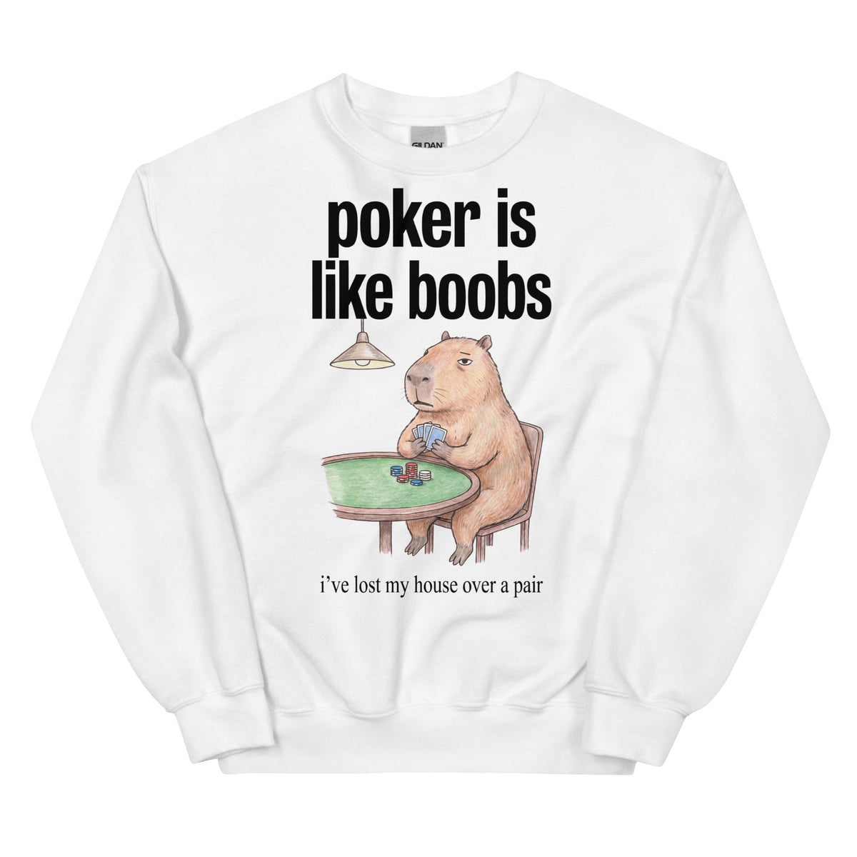 Poker Is Like Boobs Sweatshirt Orbital Clothing