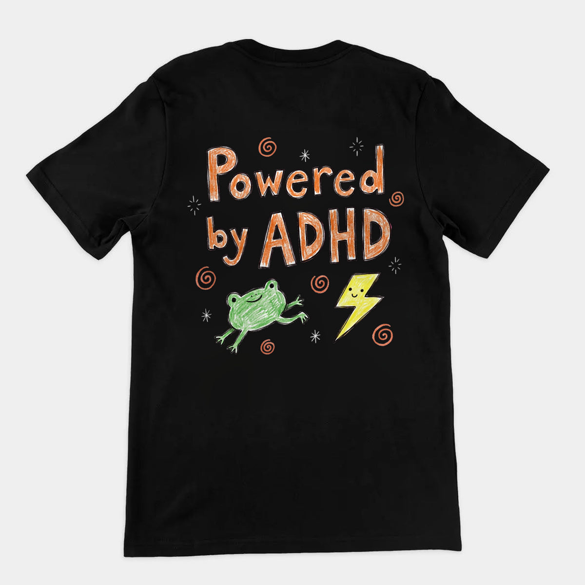 Powered By ADHD T-Shirt (backprint) Orbital Clothing