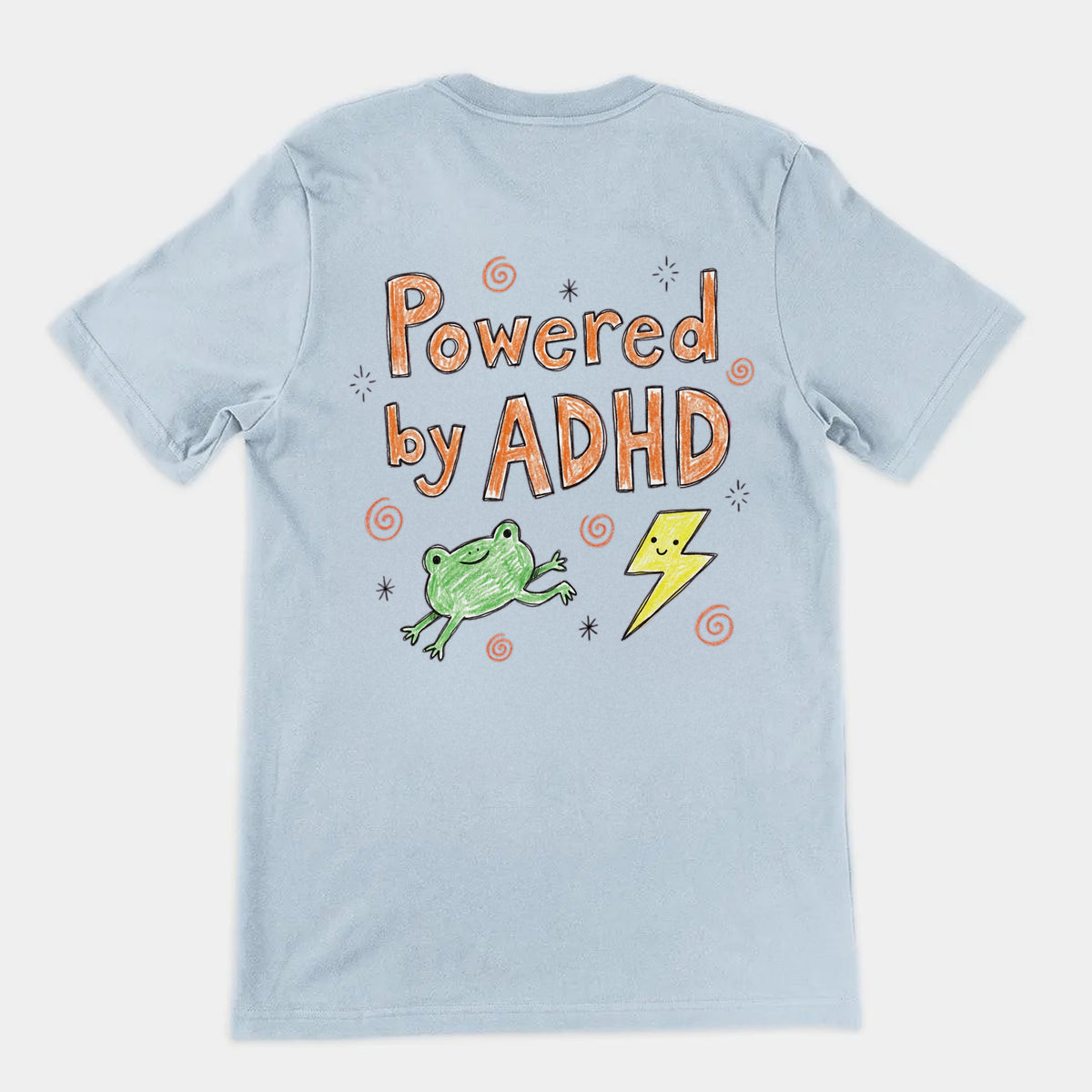 Powered By ADHD T-Shirt (backprint) Orbital Clothing
